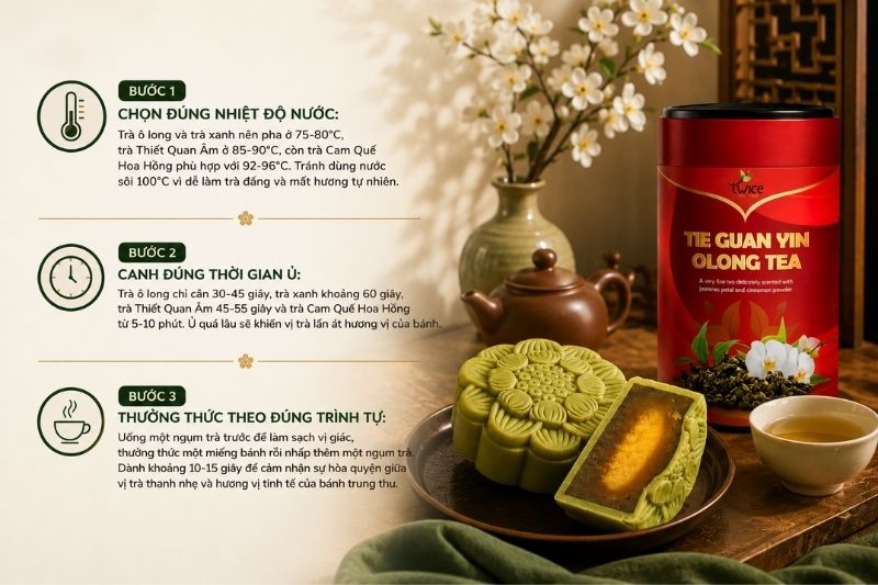 Quy trình pha trà chuẩn để thưởng thức bánh trung thu