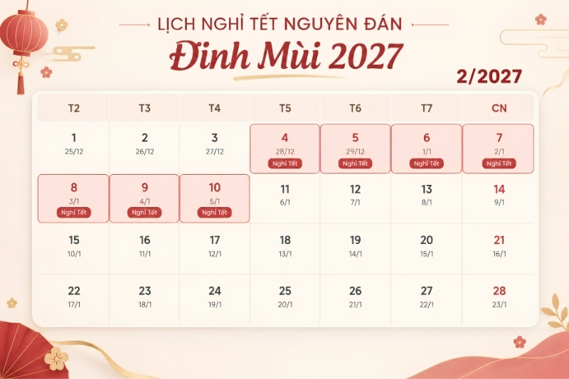 Lịch nghỉ Tết Nguyên đán 2027
