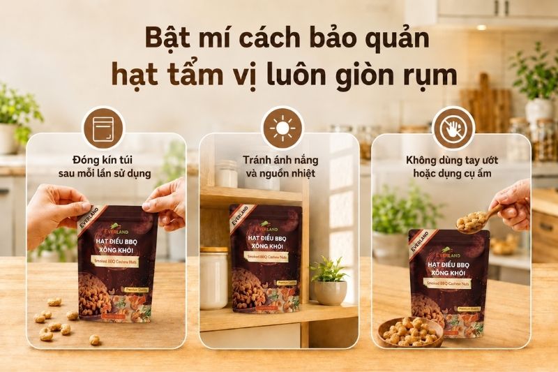 Cách bảo quản hạt điều tẩm vị Everland