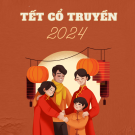 Nét đẹp văn hóa trong ngày Tết cổ truyền của người Việt